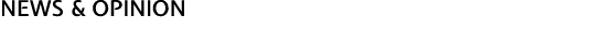 news & opinion