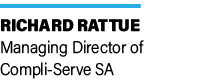 Richard Rattue Managing Director of Compli-Serve SA