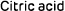 Citric acid