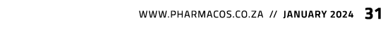  www.pharmacos.co.za // january 2024 31