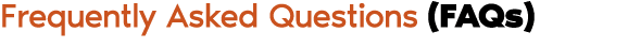 Frequently Asked Questions (FAQs)